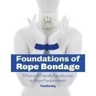 Buy  Foundations of Rope Bondage book for her.