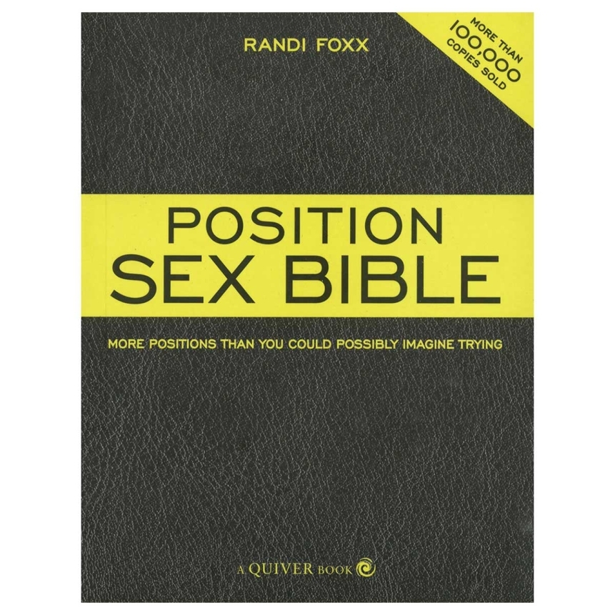 Buy more positions than you could possibly imagine trying position sex bible book for her.