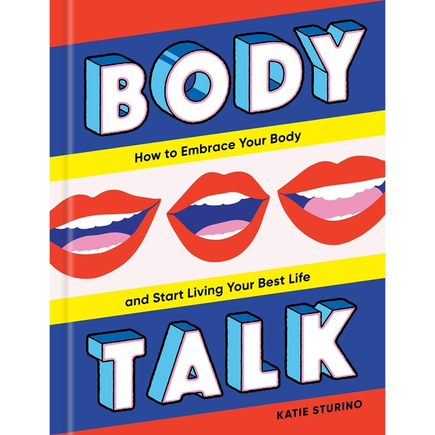 Buy how to embrace your body and start living your best life body talk book for her.