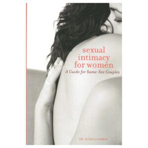A Guide for Same Sex Couples Sexual Intimacy for Women