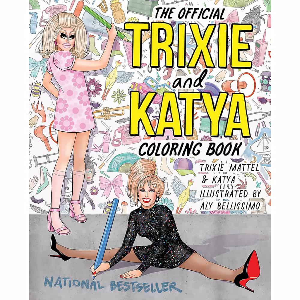 Buy  The Official Trixie and Katya Coloring Book book for her.