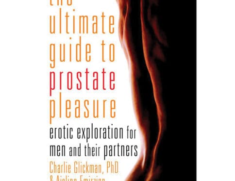 Buy erotic exploration for men and their partners ultimate guide to prostate pleasure book for her.