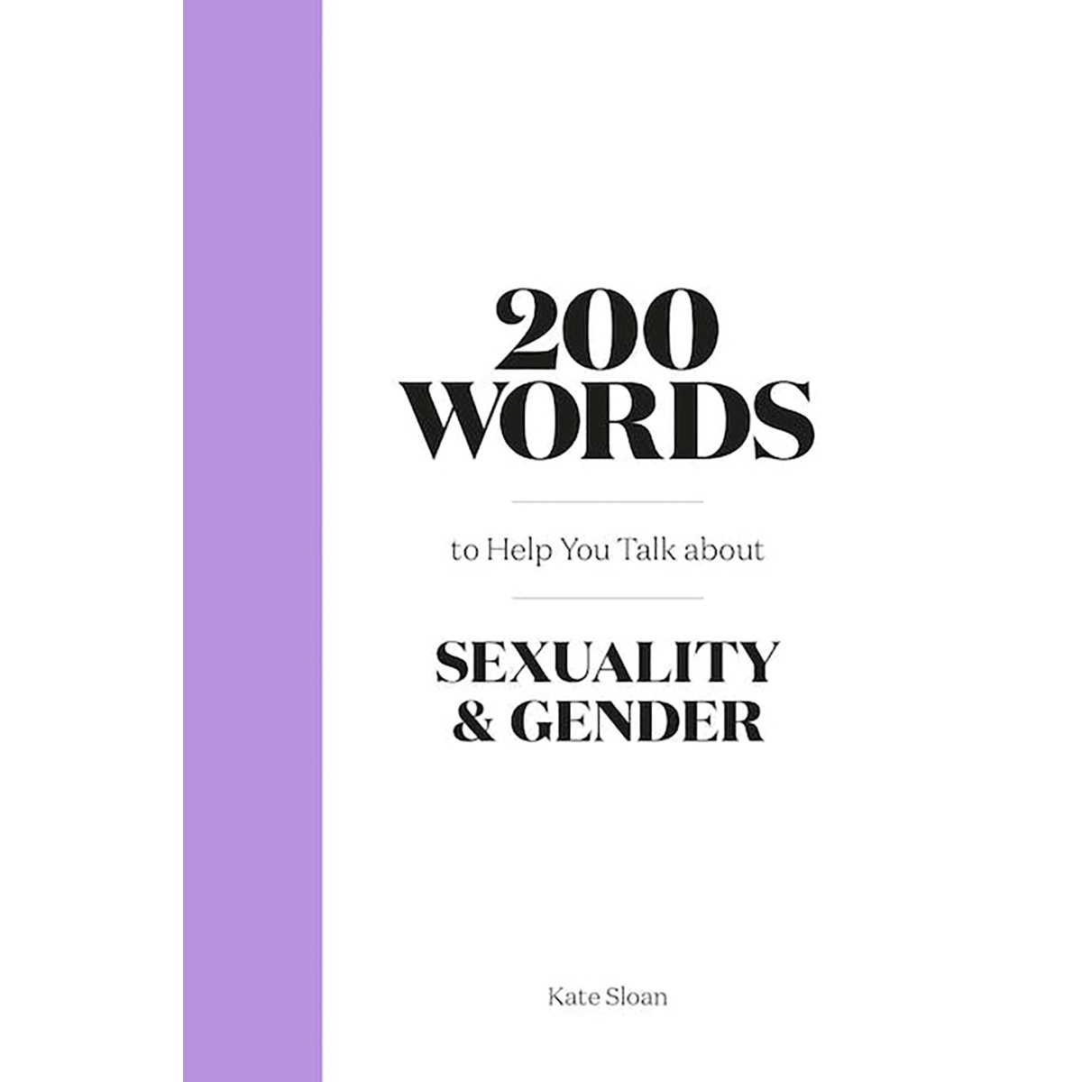 Buy  200 words to help you talk about sexuality & gender book for her.