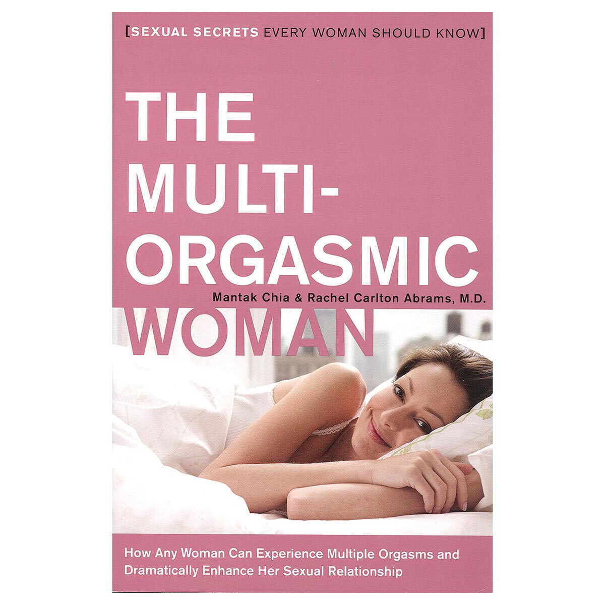 Buy Sexual Secrets Every Woman Should Know Multi Orgasmic Woman book for her.
