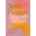 Buy Explore Your Pleasure Spectrum Slow Pleasure book for her.