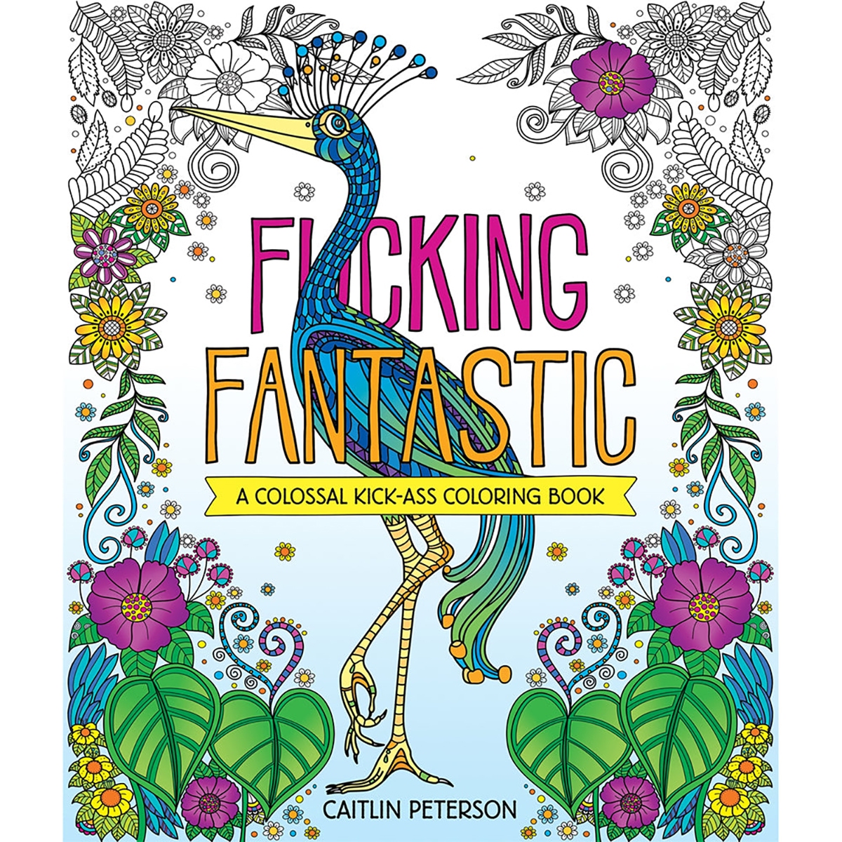 Buy  F*cking Fantastic Coloring Book book for her.