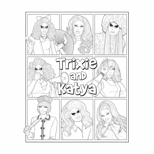 Buy  The Official Trixie and Katya Coloring Book book for her.