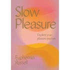 Buy Explore Your Pleasure Spectrum Slow Pleasure book for her.