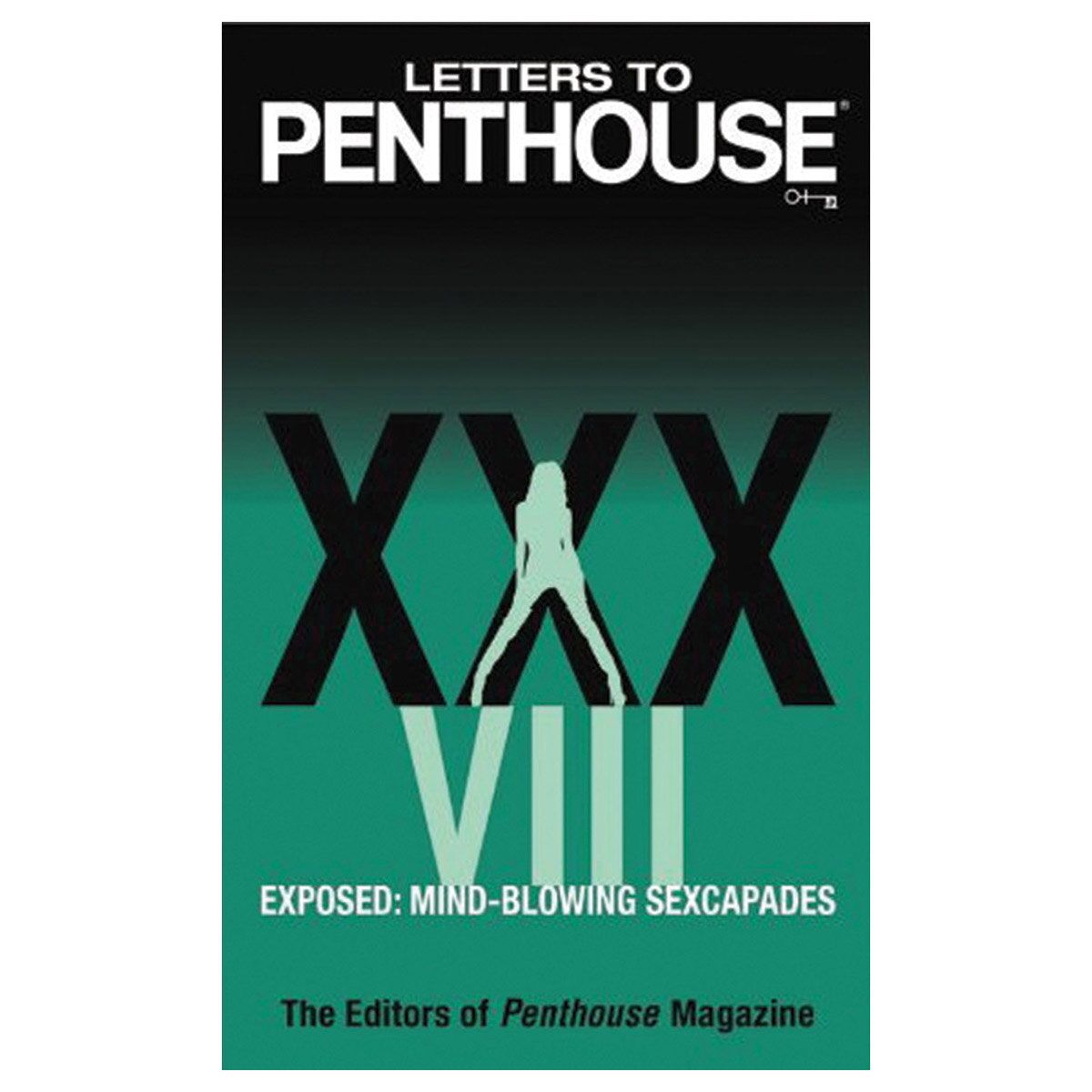 Buy Exposed  Mind blowing Sexcapades Letters to Penthouse XXXVIII book for her.