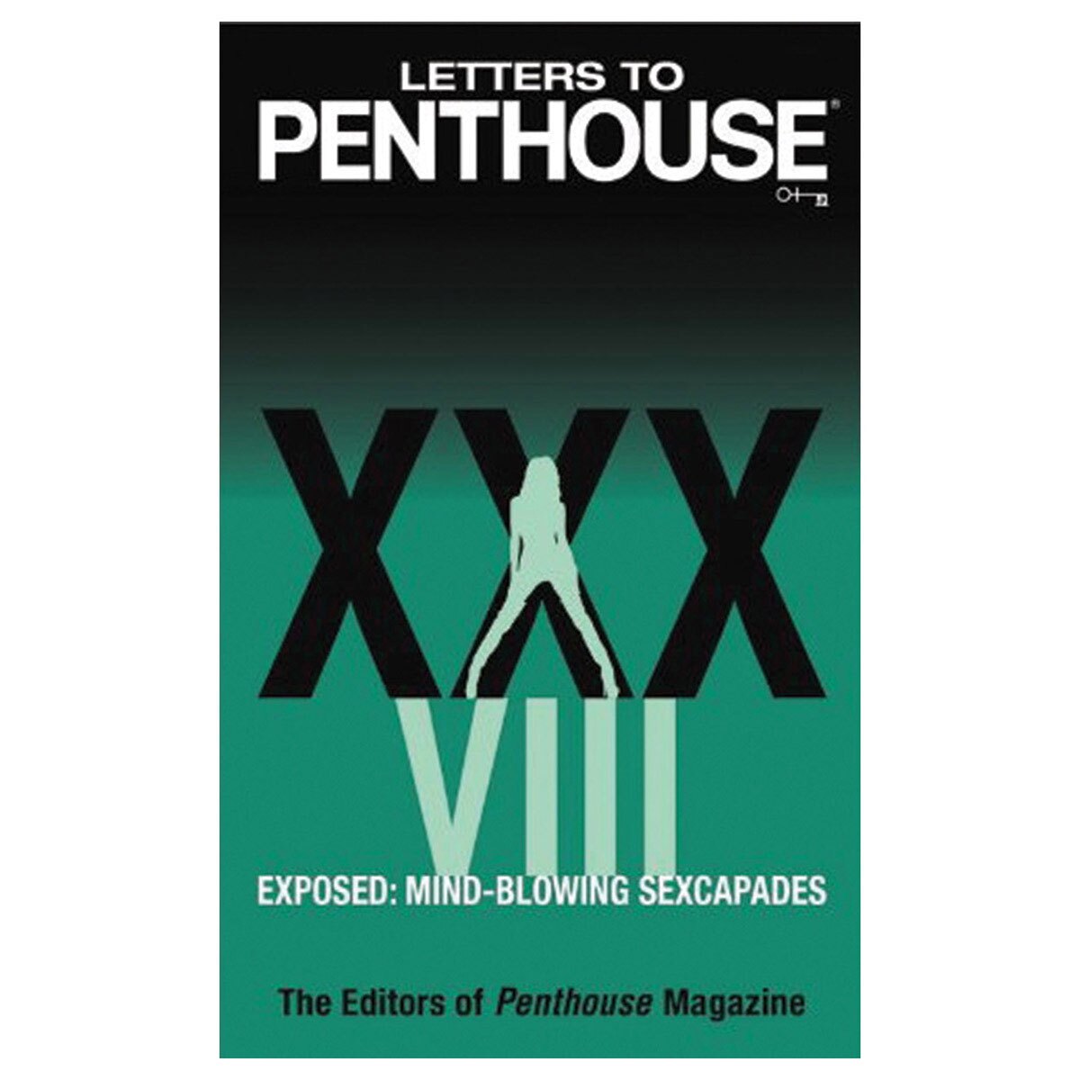 Buy Exposed: Mind blowing Sexcapades Letters to Penthouse XXXVIII book for her.