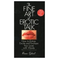 Buy How to Entice, Excite and Enchant Your Lover with Words Fine Art Of Erotic Talk book for her.