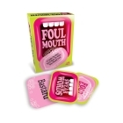 Buy  Foul Mouth Card Game book for her.