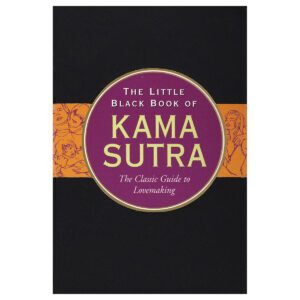 The Classic Guide to Lovemaking Little Black Book of Kama Sutra