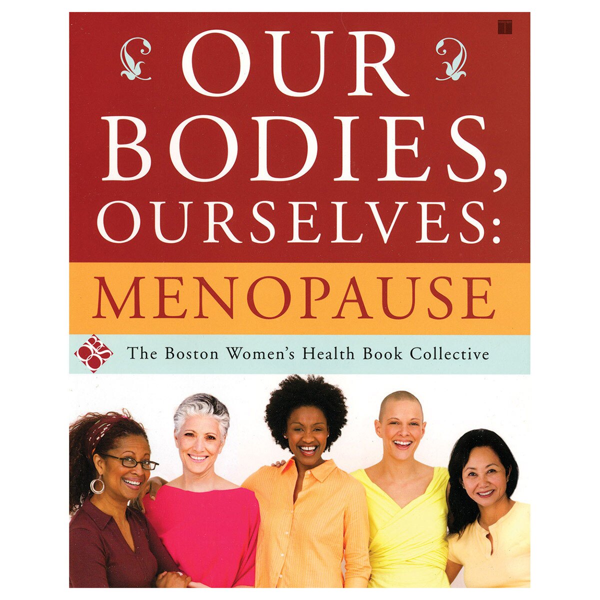 Buy  Our Bodies, Ourselves: Menopause book for her.