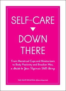 Buy A Guide To Your Vagina's Well Being Self Care Down There book for her.