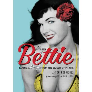 Taking a Page from the Queen of Pinups Little Book of Bettie Page