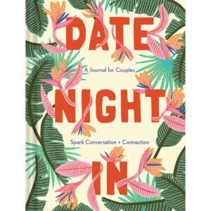 A Journal for Couples: Spark Conversation & Connection Date Night In