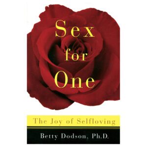 The Joy of Selfloving Sex For One