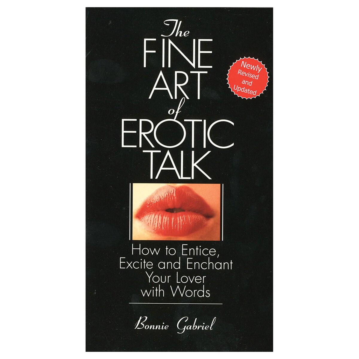 Buy How to Entice, Excite and Enchant Your Lover with Words Fine Art Of Erotic Talk book for her.