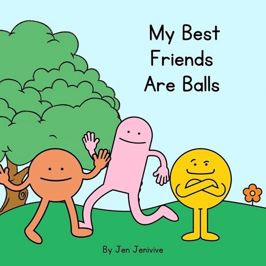 Buy  My Best Friends Are Balls book for her.
