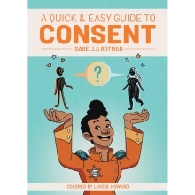 Buy  A Quick & Easy Guide to Consent book for her.