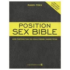More Positions Than You Could Possibly Imagine Trying Position Sex Bible
