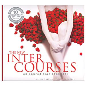 An Aphrodisiac Cookbook Intercourses Cookbook