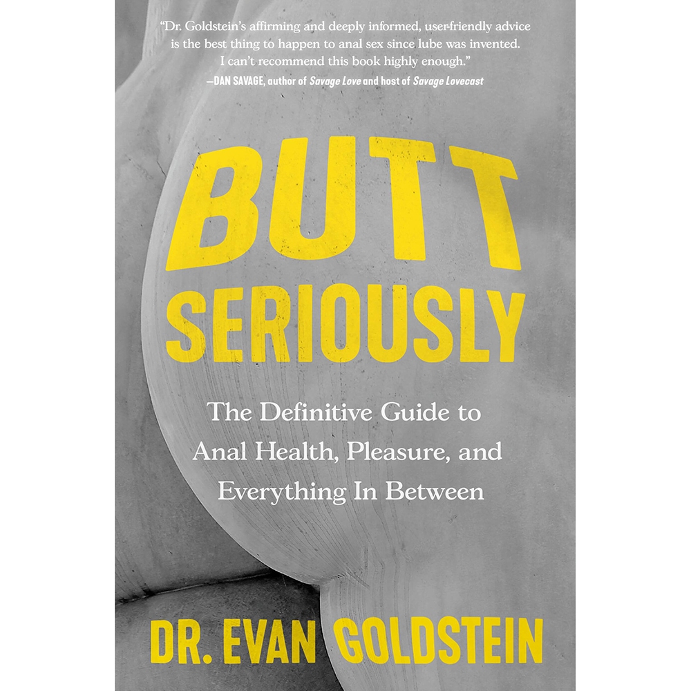 Buy  Butt Seriously:The Definitive Guide to Anal Health book for her.