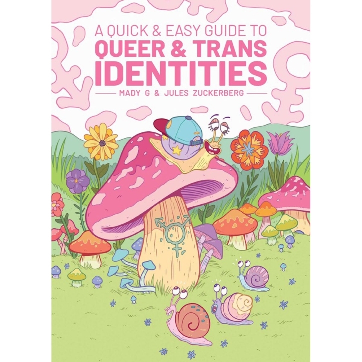 Buy  A Quick & Easy Guide to Queer & Trans Identities book for her.