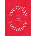 Buy A Relationship Journal for Couples Everyday Romance book for her.