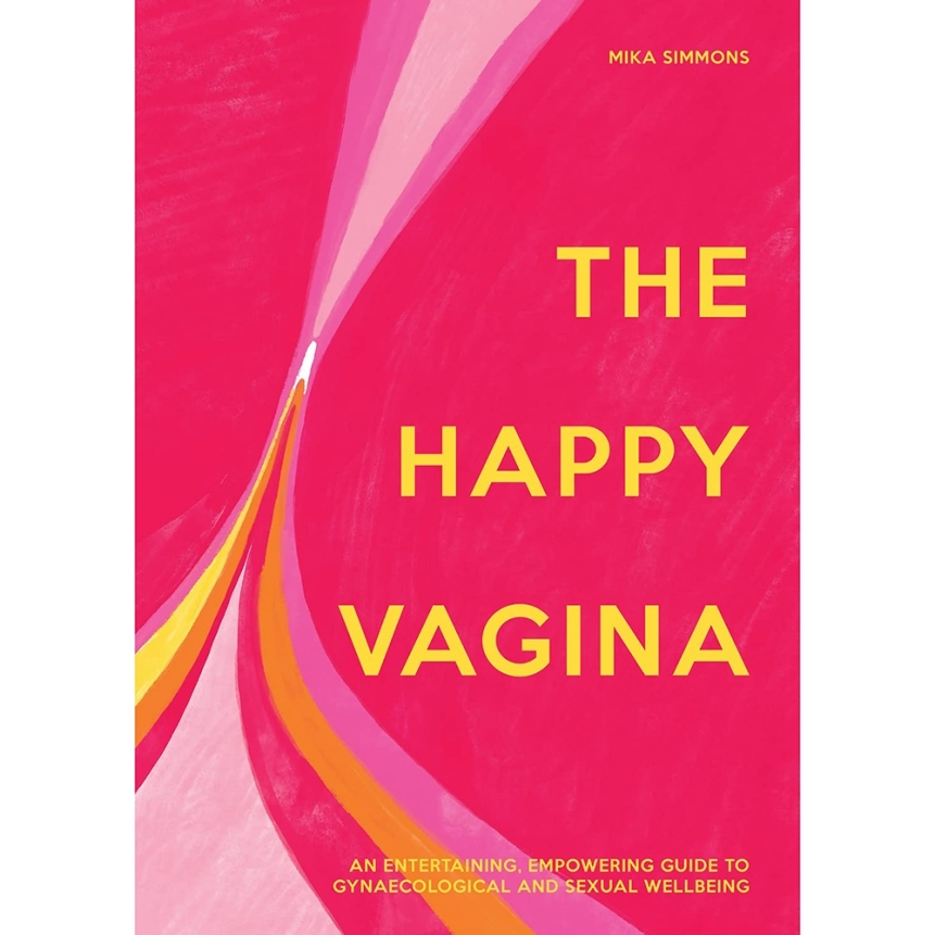 Buy  the happy vagina: an empowering guide to understanding your body book for her.