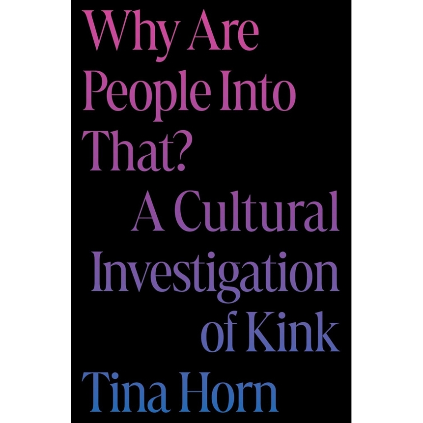 Buy  why are people into that? Kink book for her.