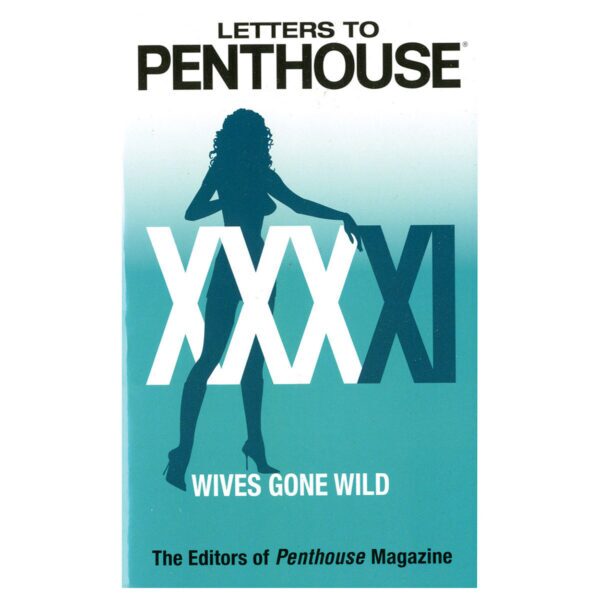 Buy Wives Gone Wild Letters to Penthouse XXXXI book for her.