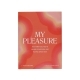 Buy An Intimate Guide to Loving Your Body and Having Great Sex My Pleasure book for her.