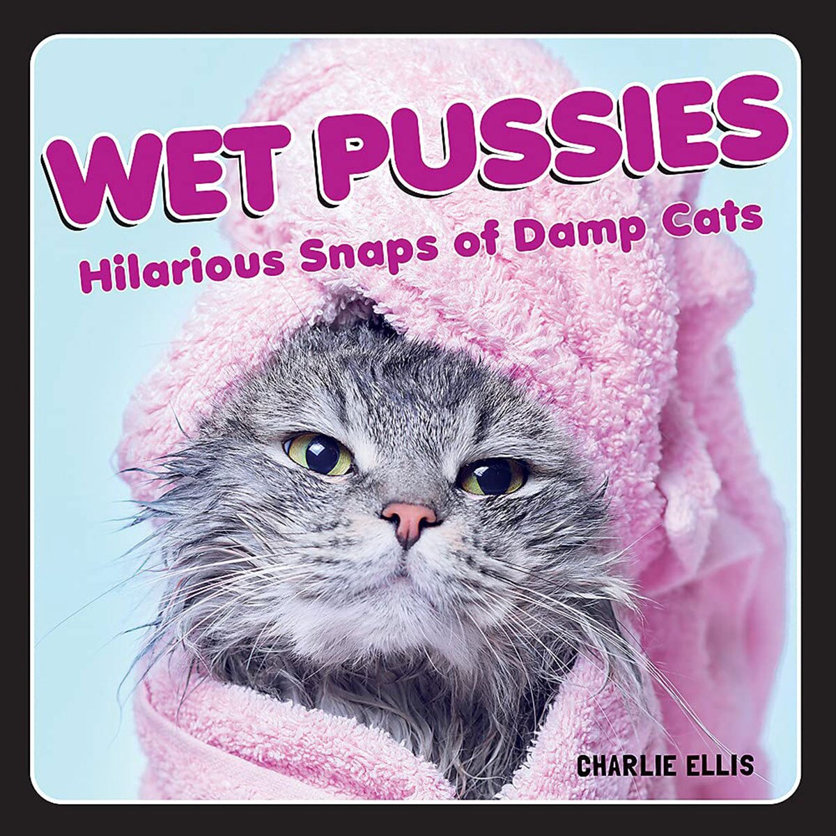 Hilarious snaps of damp cats wet pussies for her, him, or couples. Online shopping for hilarious snaps of damp cats wet pussies shoppers. Discreet, fast shipping.