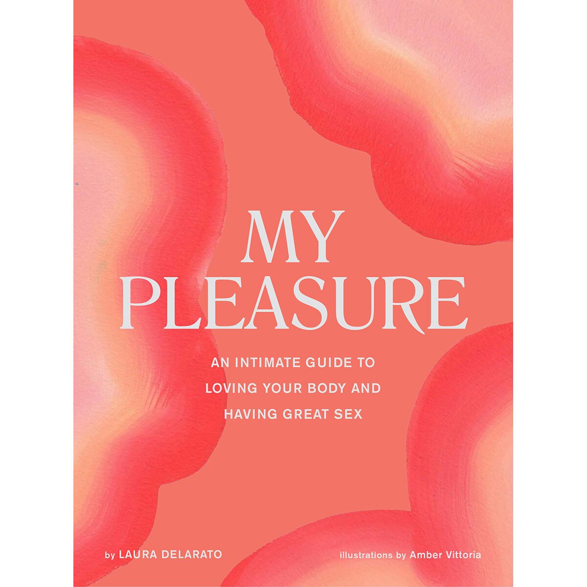 Buy An Intimate Guide to Loving Your Body and Having Great Sex My Pleasure book for her.