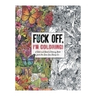 Buy Unwind with 50 Obnoxiously Fun Swear Word Coloring Pages Fuck Off, I'm Coloring Book book for her.