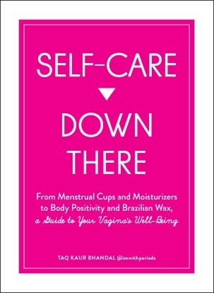 Buy A Guide To Your Vagina's Well Being Self Care Down There book for her.