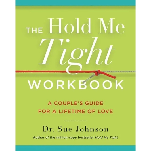 Buy A Couples's Guide for a Lifetime of Love Hold Me Tight Workbook book for her.