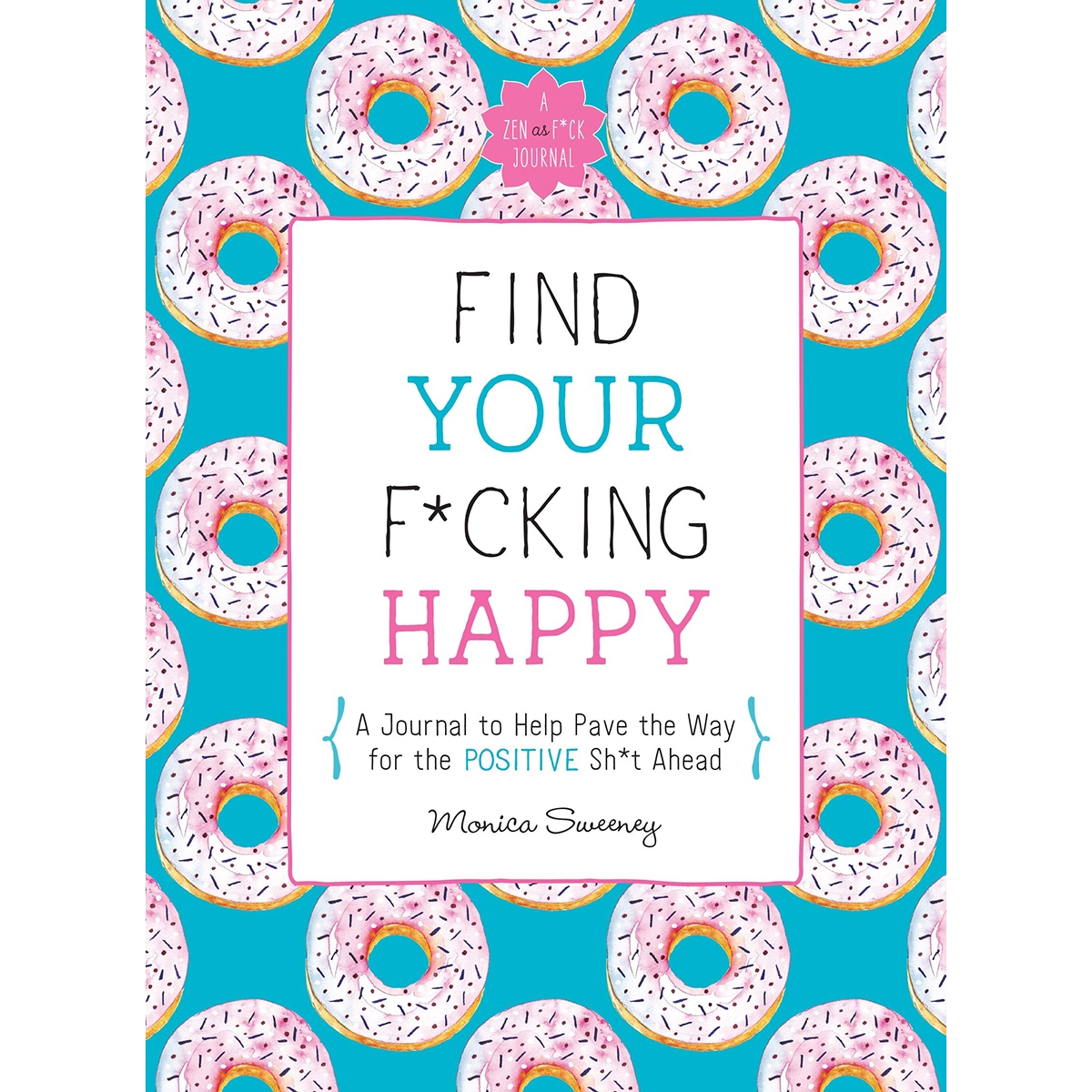 Buy  Find Your F*cking Happy book for her.