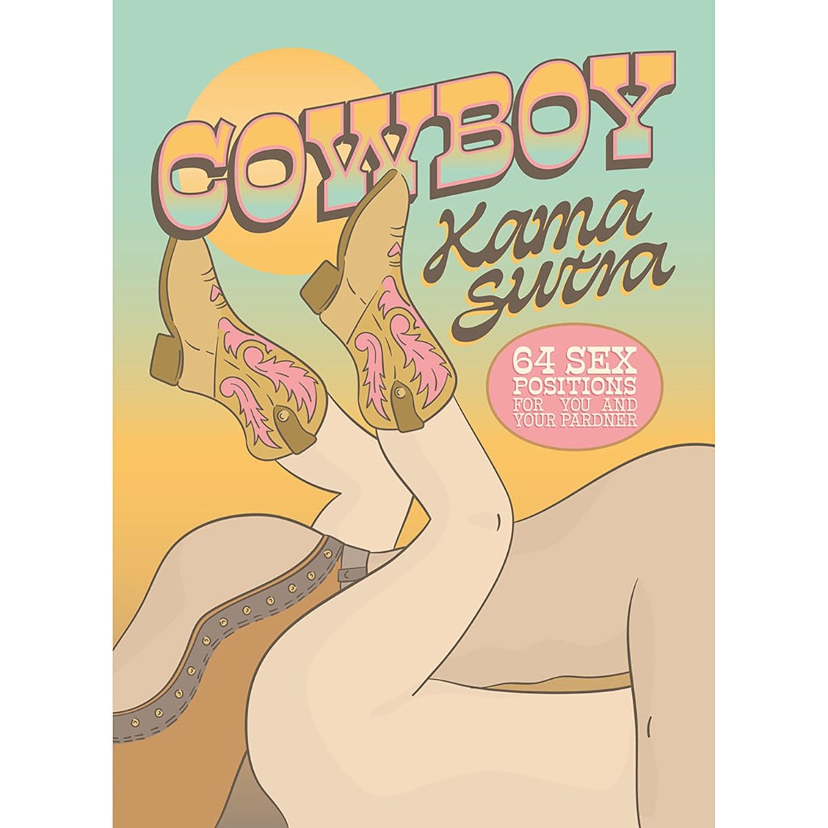 Buy  Cowboy Kama Sutra:64 Sex Positions for You and Your Pardner book for her.